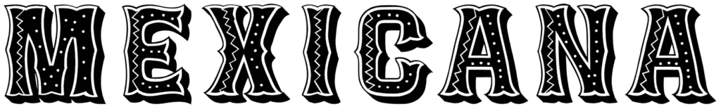 Mexicana Font