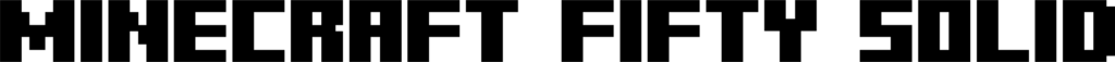 Minecraft Fifty Solid Font