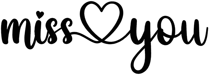 Miss You Font