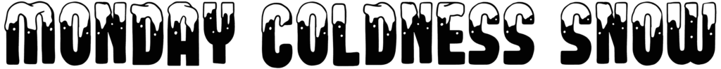 Monday Coldness Snow Font