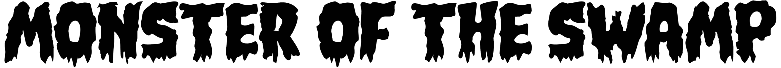 Monster Of The Swamp Font