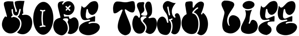 More Than Life Font