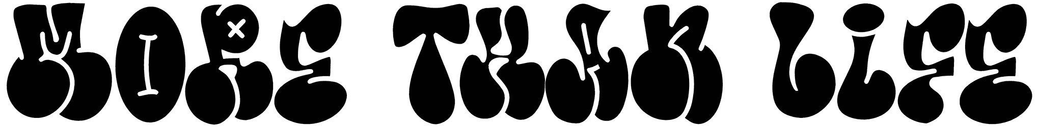 More Than Life Font