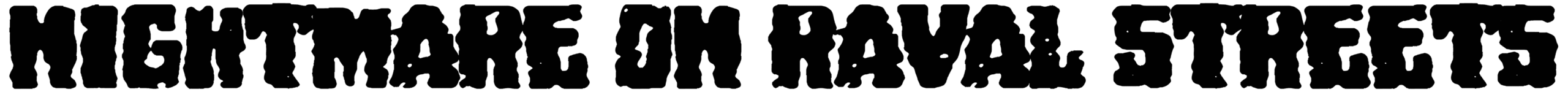 Nightmare On Raval Streets Font