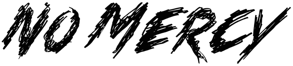No Mercy Font