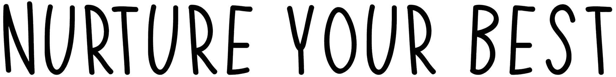 Nurture Your Best Font