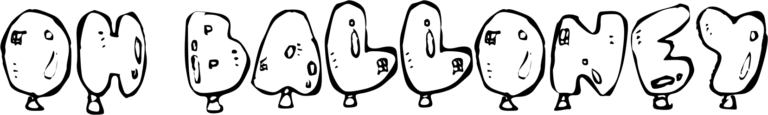 Oh, Balloney Font