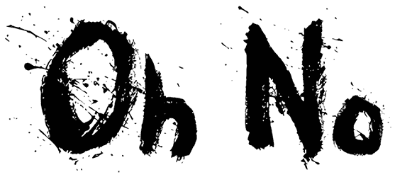 Oh No Font