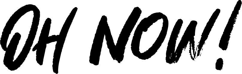 Oh Now! Font