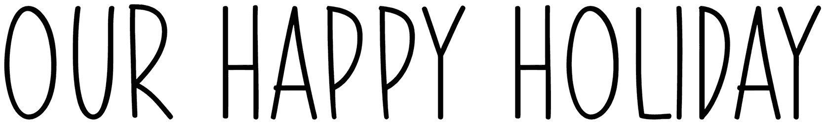 Our Happy Holiday Font