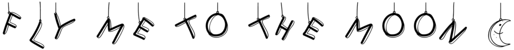 PW Fly me to the moon Font