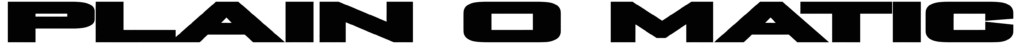 Plain O Matic Font