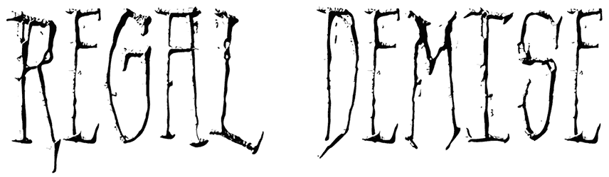 Regal Demise Font