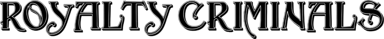 Royalty Criminals Font