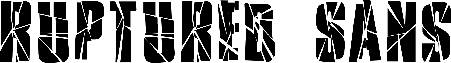 Ruptured Sans Font