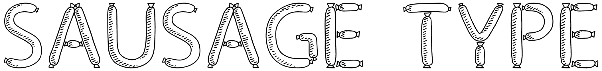 Sausage Type Font