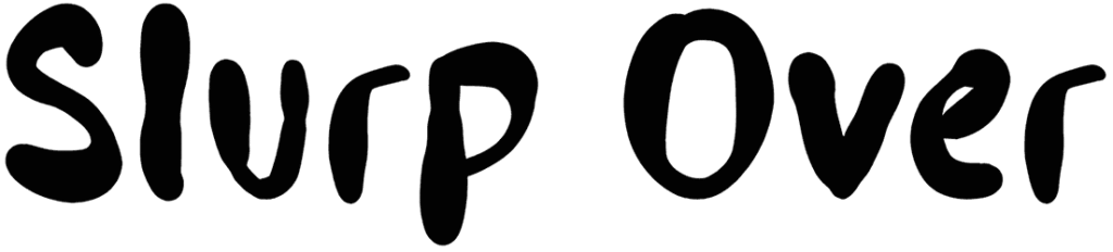 Slurp Over Font
