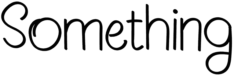 Something Font