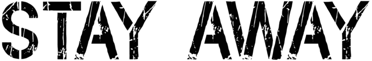 Stay Away Font