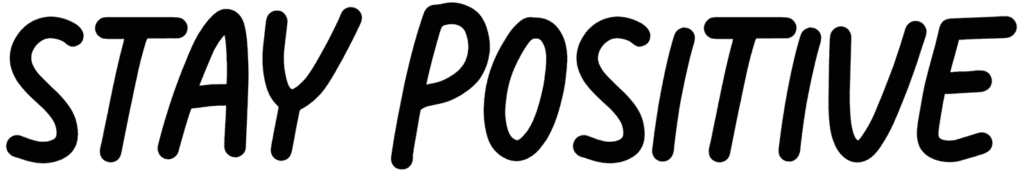 Stay Positive Font