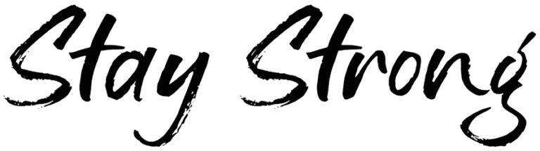 Stay Strong Font