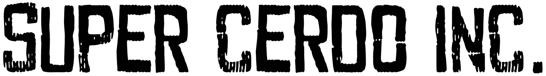 Super Cerdo Inc Font
