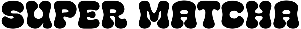 Super Matcha Font