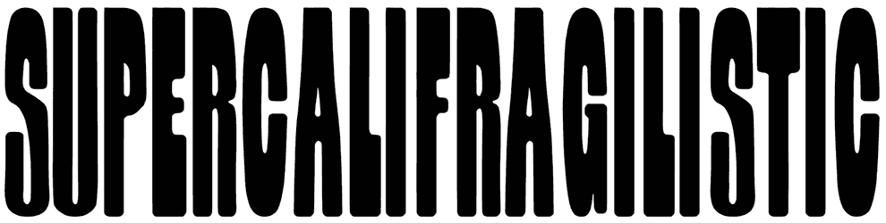 Supercalifragilistic Font