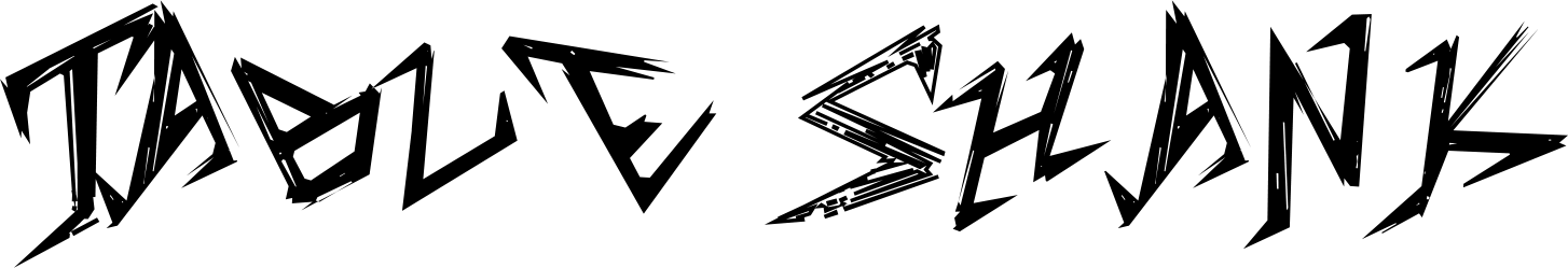 Table Shank Font