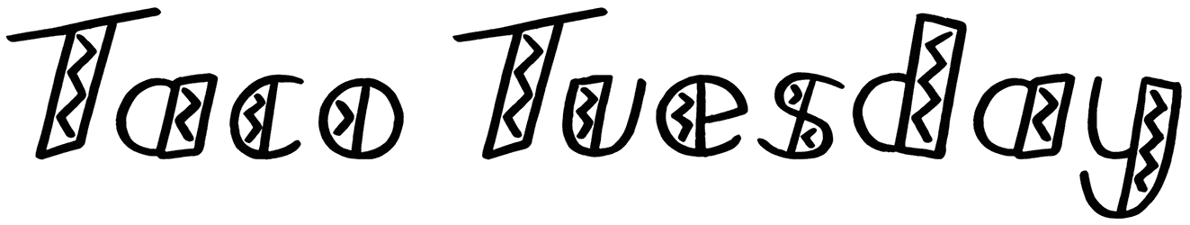 Taco Tuesday Font