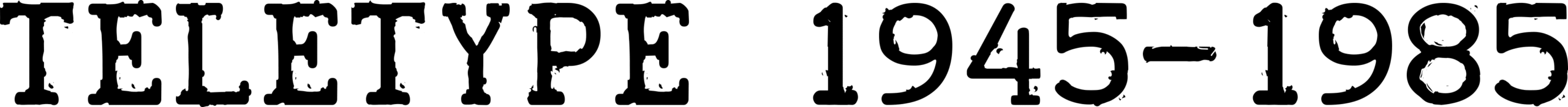 Teletype 1945-1985 Font