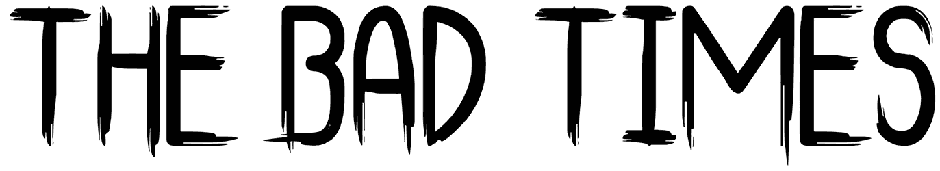The Bad Times St Font