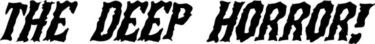 The Deep Horror! Font