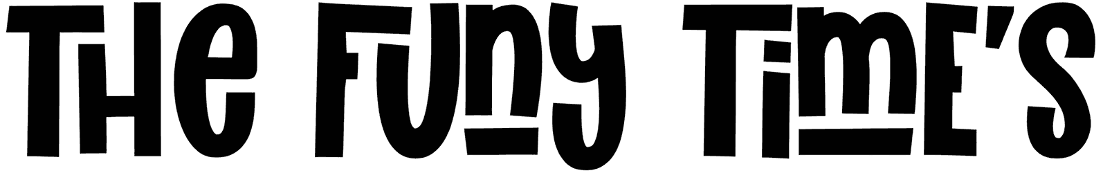 The Funy Times Font