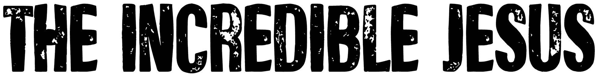 The Incredible Jesus Font