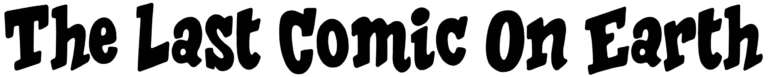 The Last Comic On Earth Font