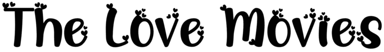 The Love Movies Font