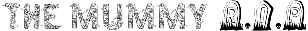 The Mummy R.I.P Font