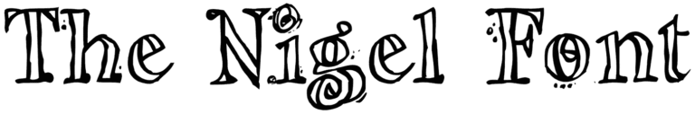 The Nigel Font