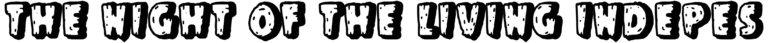 The Night of The Living Indepes Font