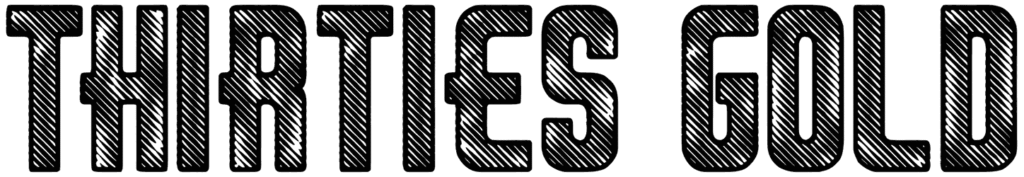 Thirties Gold Font