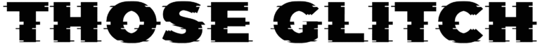 Those Glitch Font
