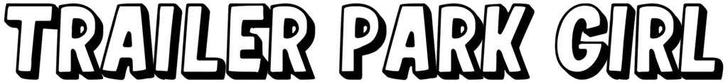 Trailer Park Girl Font