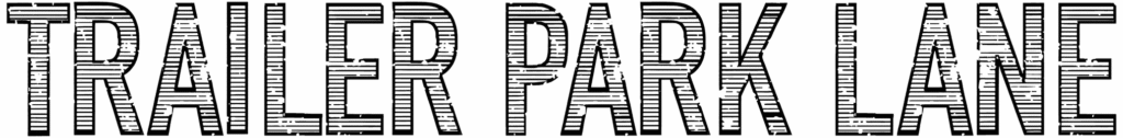 Trailer Park Lane Font