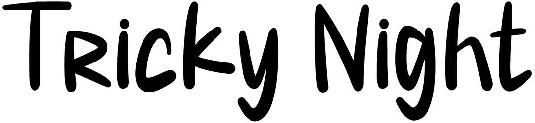 Tricky Night Font
