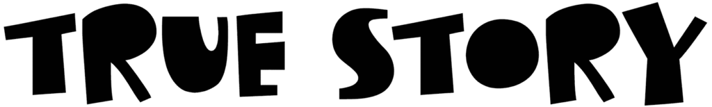 True Story Font