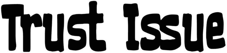 Trust Issue Font