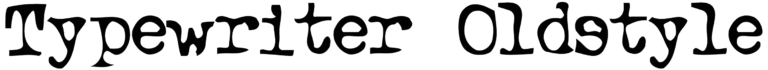 Typewriter Oldstyle Font