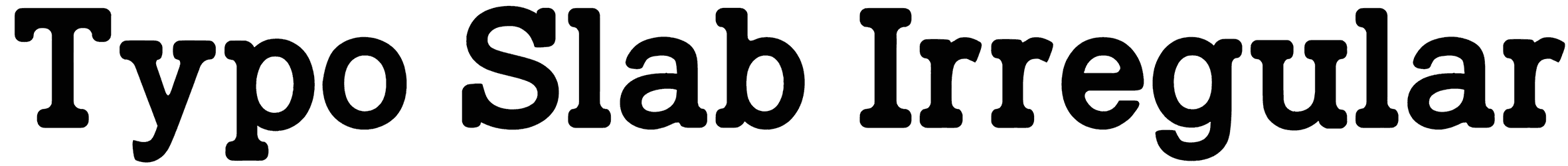 Typo Slab Irregular Font