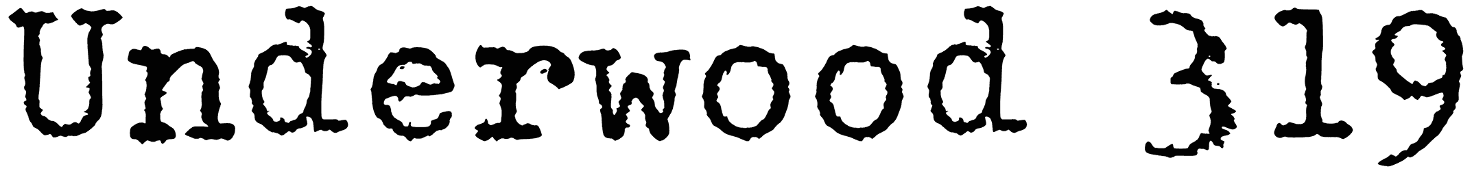 Underwood 319 Font